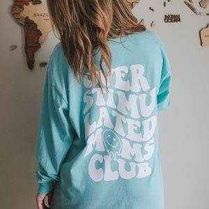 Overstimulated Moms Club Tshirt